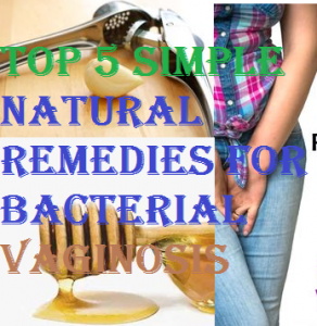 Natural Remedies for Bacterial Vaginosis